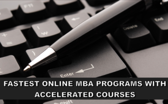 Fastest Online MBA Programs with Accelerated Courses