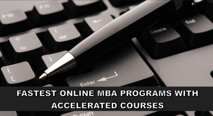 Fastest Online MBA Programs with Accelerated Courses